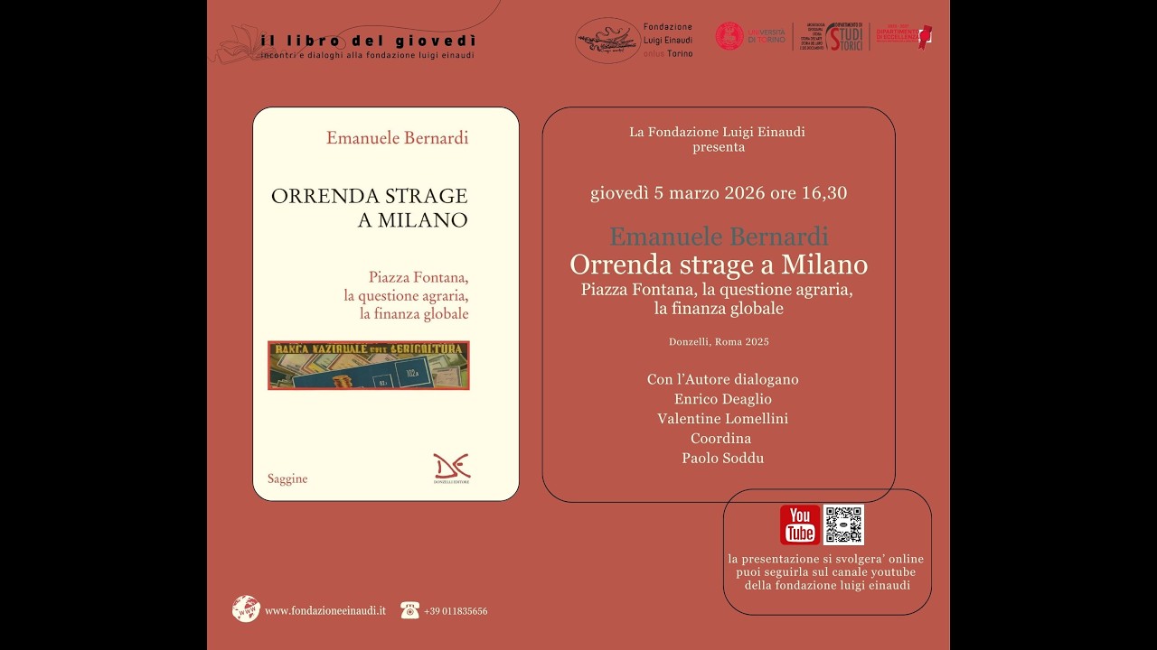 LdG: Orrenda strage a Milano. Piazza Fontana, la questione agraria, la finanza globale | E. Bernardi