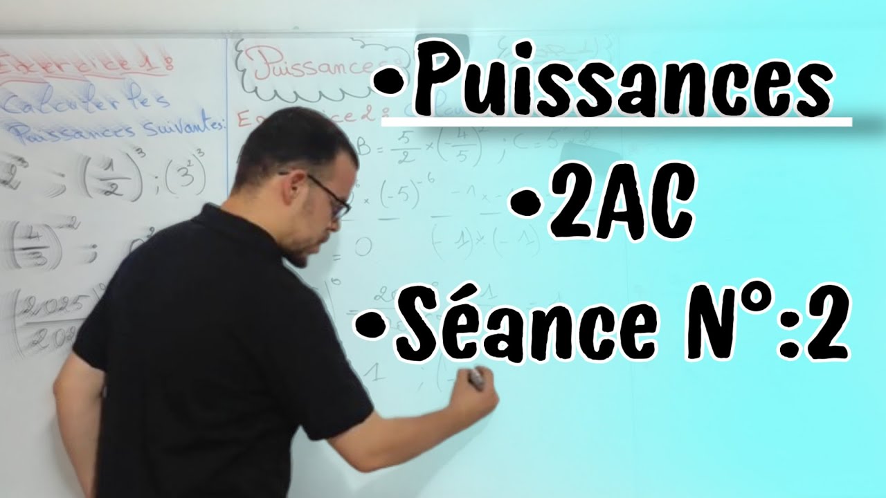 الحصة 1 : القوى / Puissances .. شرح مبسط