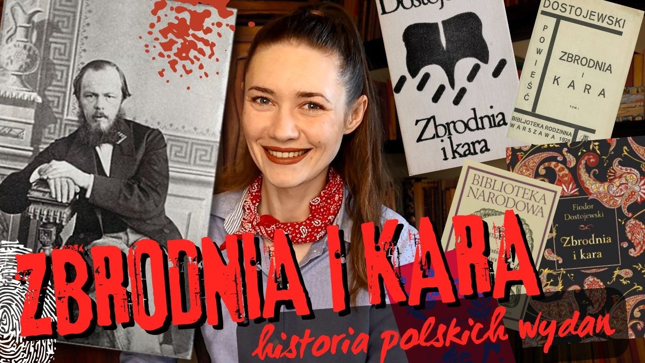 ZBRODNIA I KARA. Historia polskich wydań.