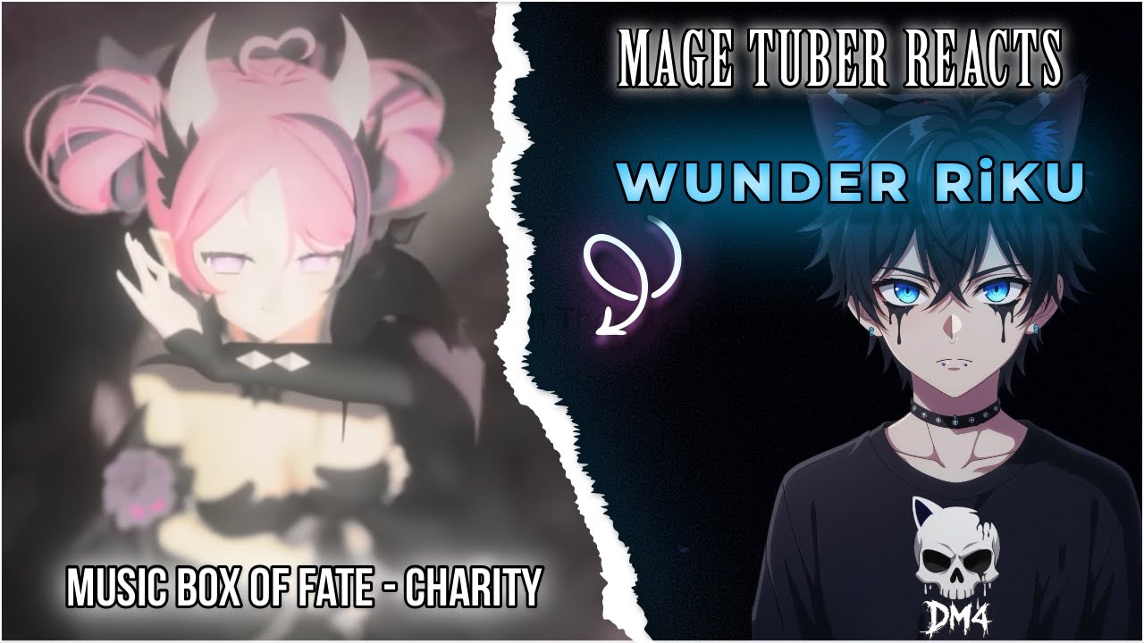MageTuber Reacts: Music Box Of Fate Community Charity Single | Wunder RiKU