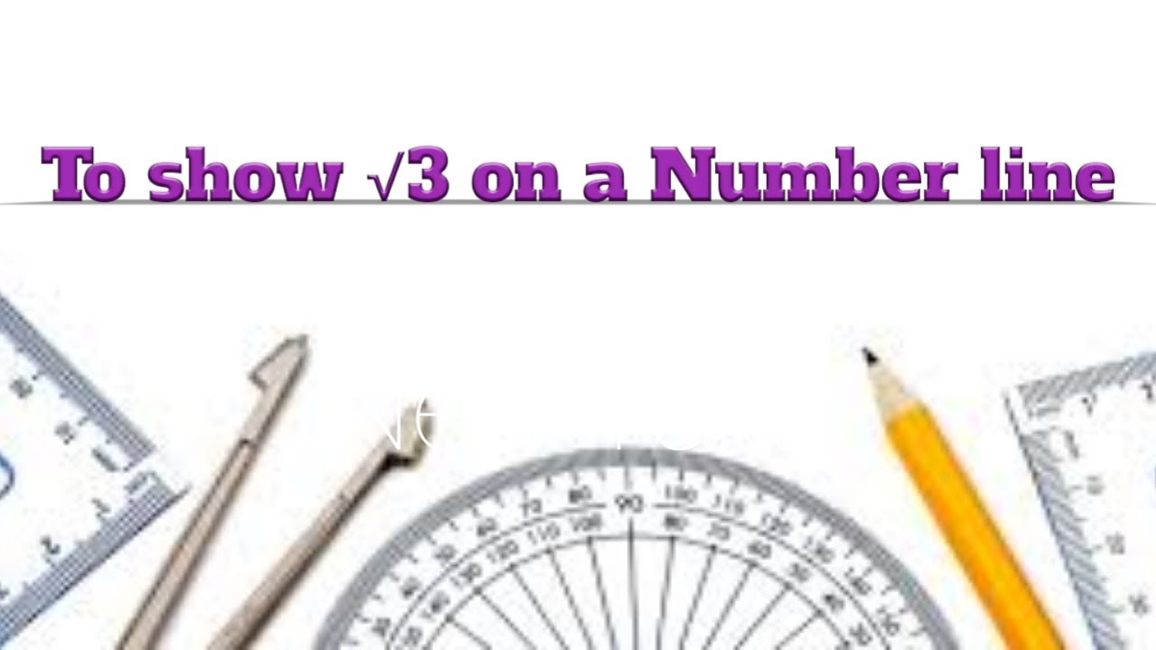 To Show Root 3 on a Number line ( English)