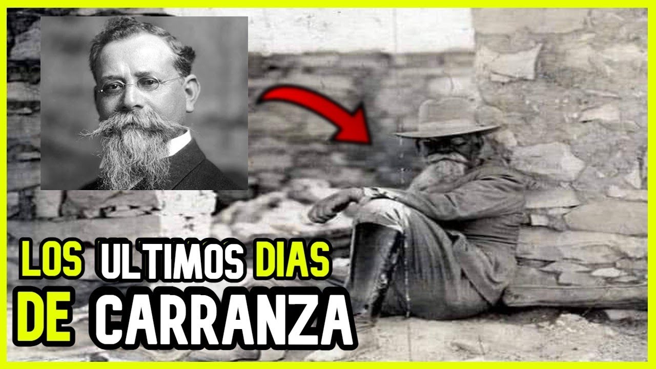 ¿Traición o JUSTICIA divina? | El fin de Venustiano Carranza