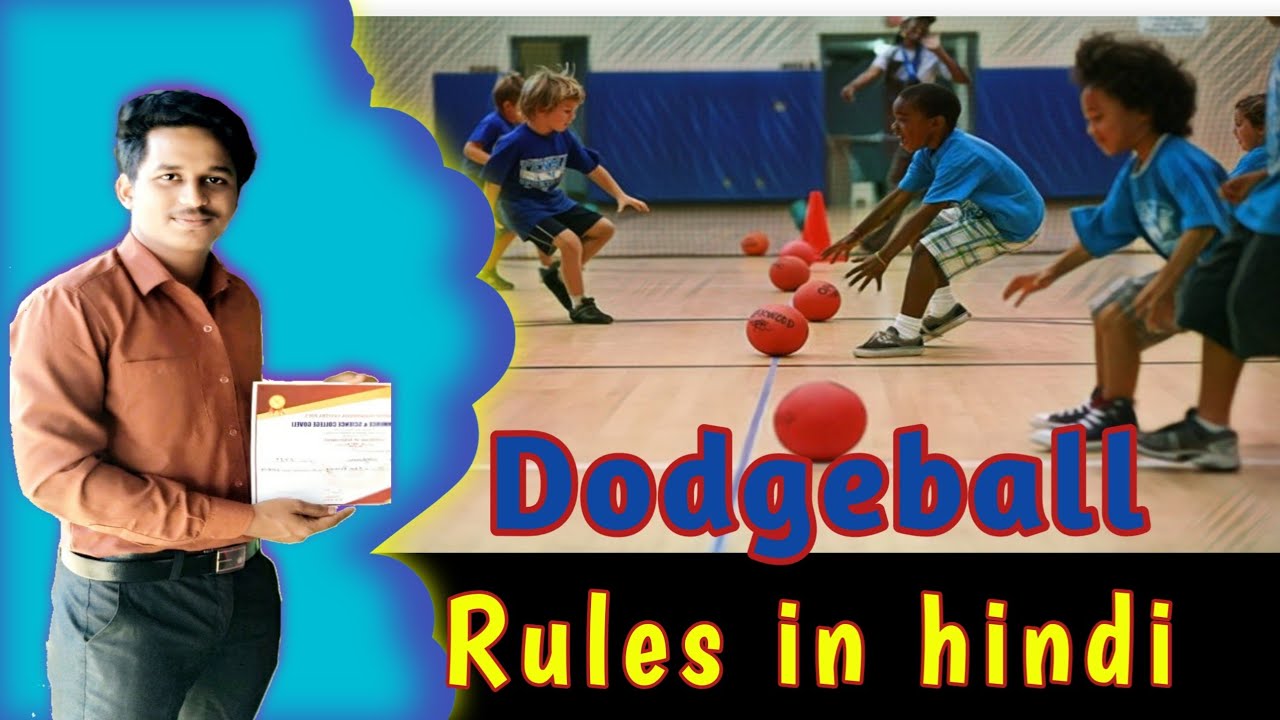 Dodgeball Rules in Hindi || हिंदी में डॉजबॉल के नियम #Dogeball