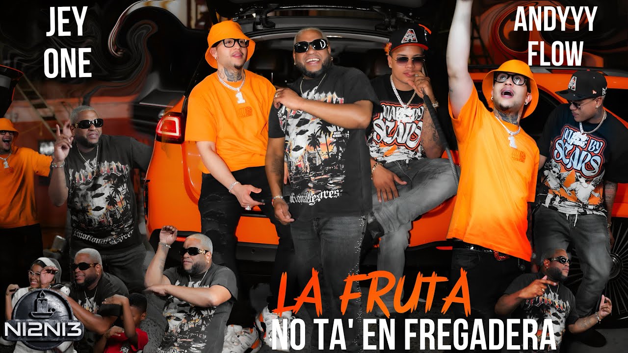 JEY ONE X ANDYYY FLOW - La fruta no ta en fregadera 🍇 @jeyoneenvivo 
