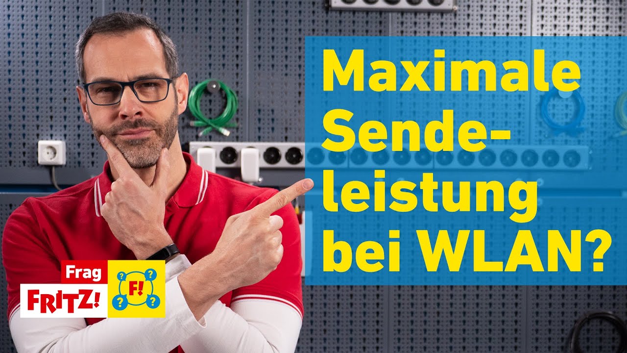 Maximale Sendeleistung bei WLAN? | Frag FRITZ! 95