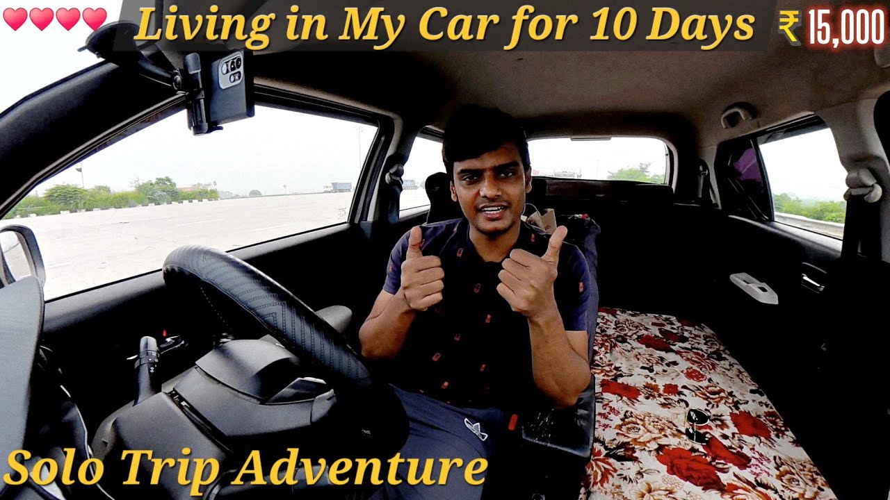 10 Days Solo Road Trip from Delhi &ndash; Living on the Road