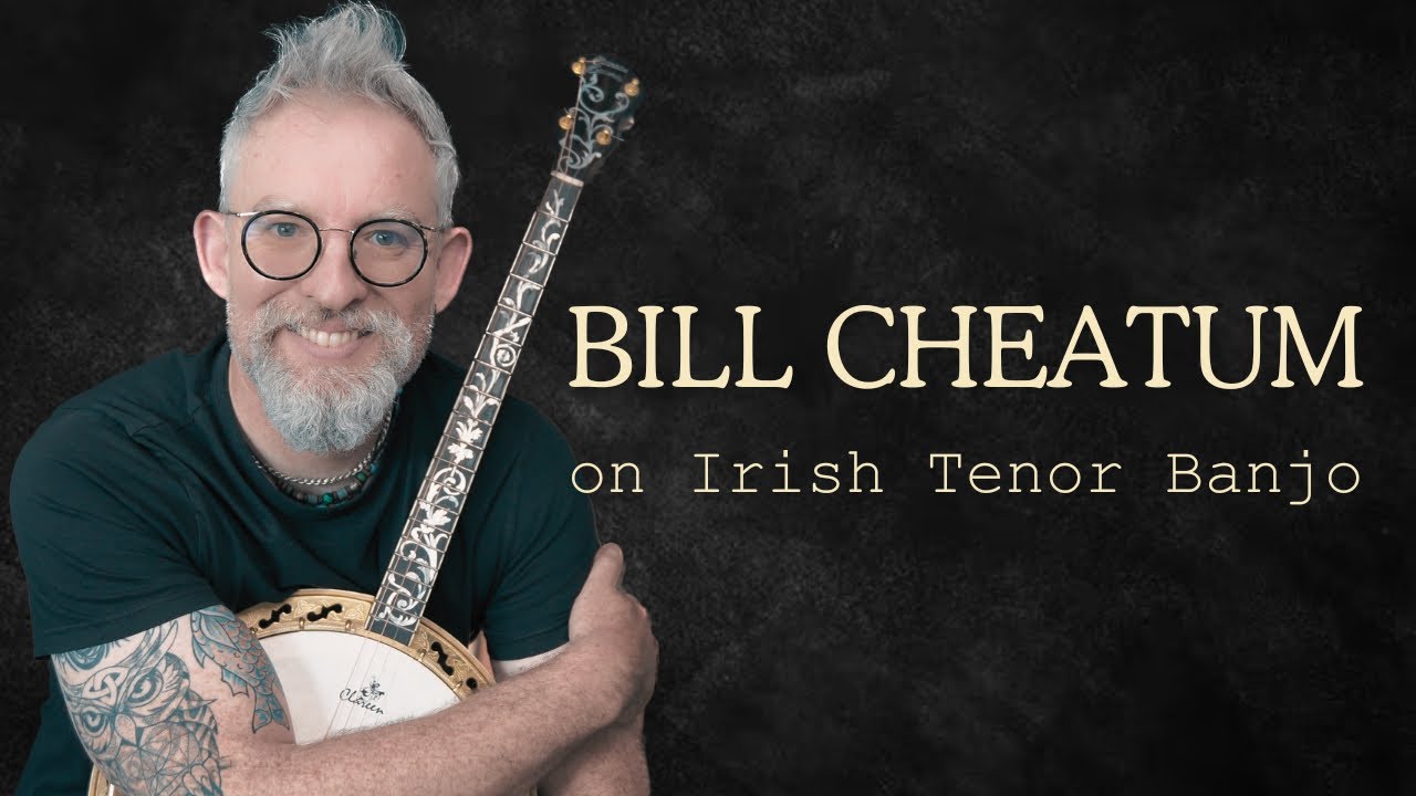 Bill Cheatum - a Bluegrass Reel on Irish Tenor Banjo