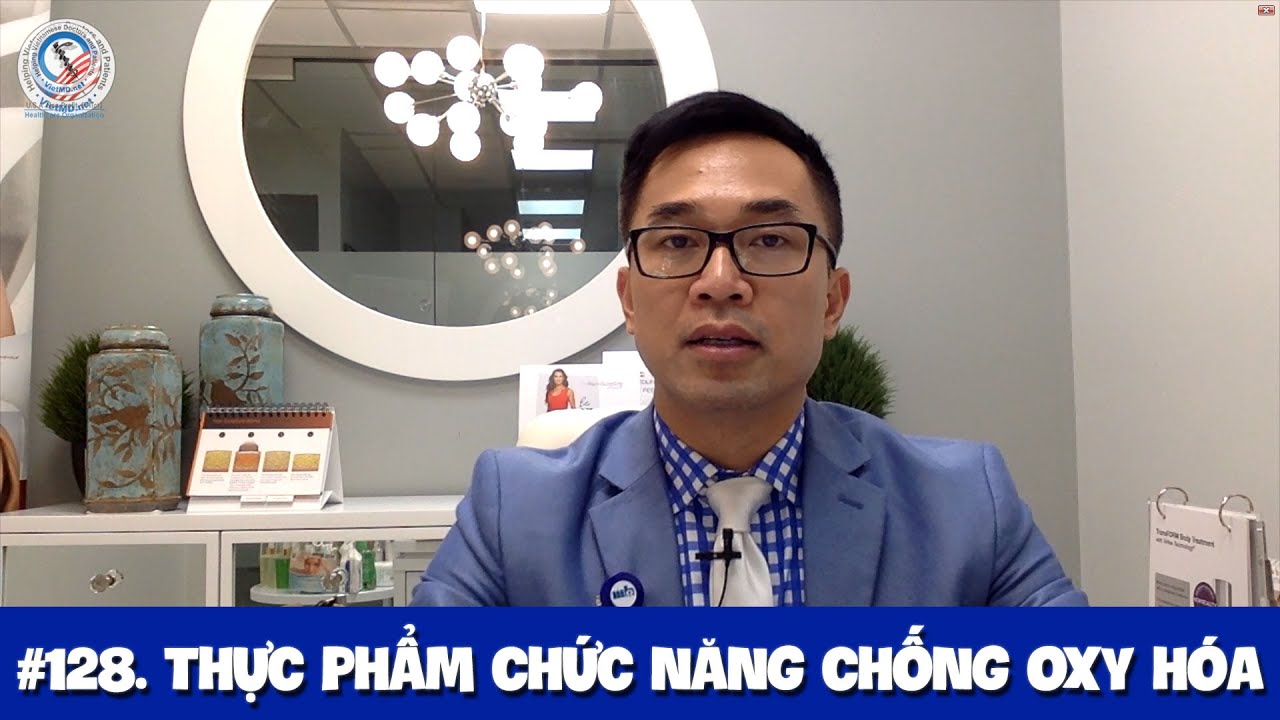 #128. Thực phẩm chức năng chống oxy hóa và chữa trị ung thư vú