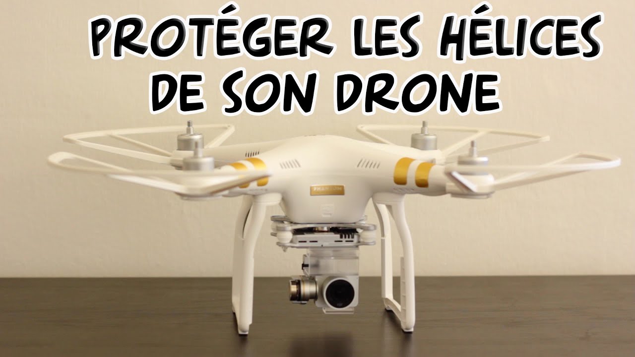 Protection hélice pour dji phantom 2 & 3