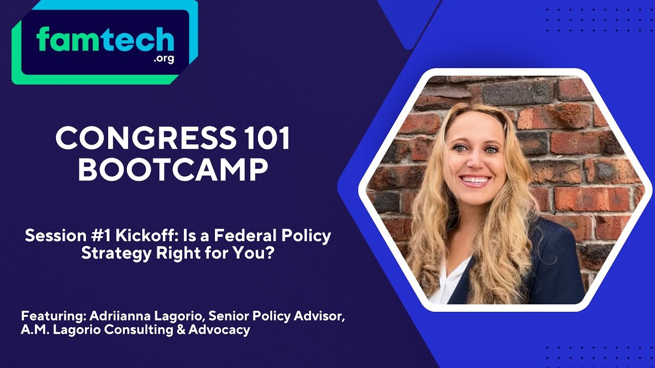 Congress 101 Bootcamp Session 1: Is a Federal Policy Strategy Right for You?