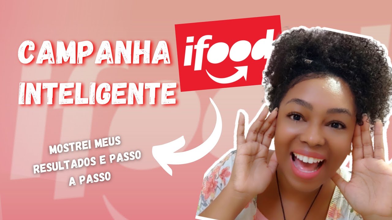 Campanha Inteligente Ifood é Boa? Mostrei a minha experiência
