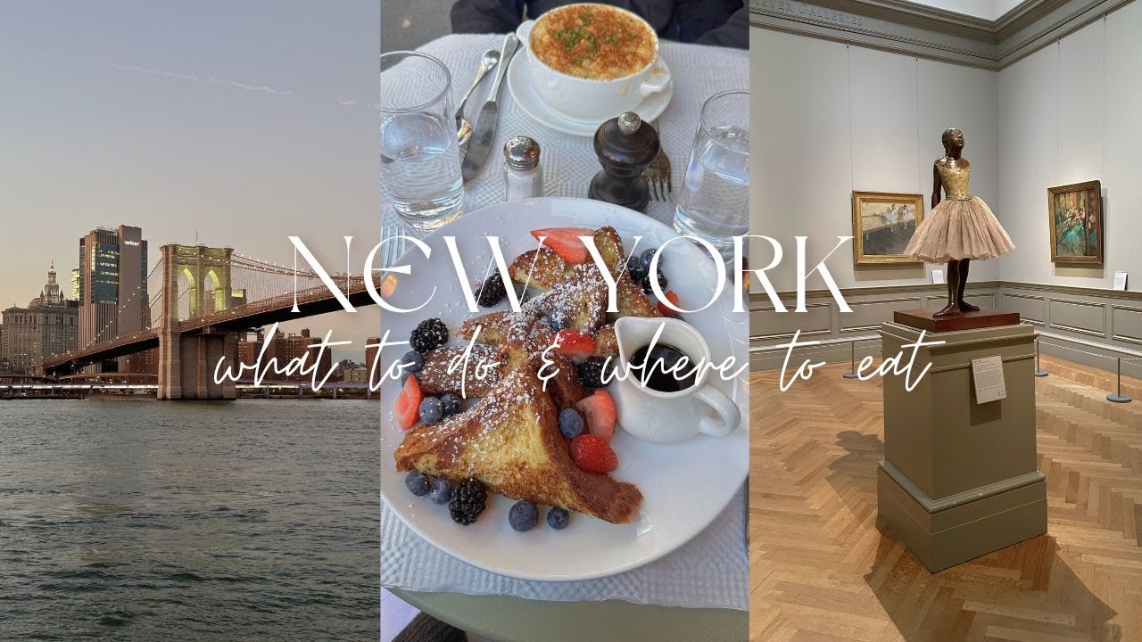 what to do + eat in NYC (full new york city guide) | part 2