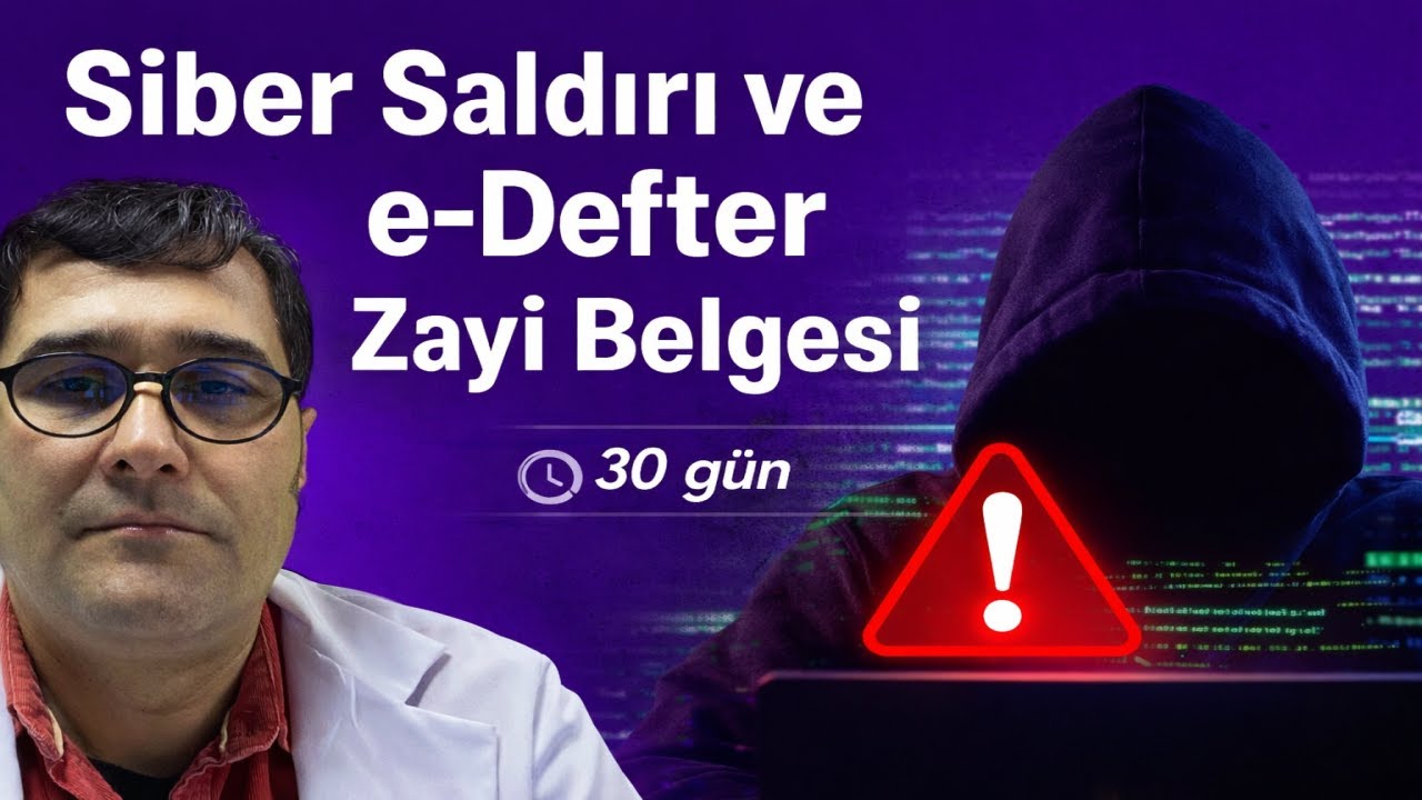 Siber Saldırı ve e-Defter Zayi Belgesi