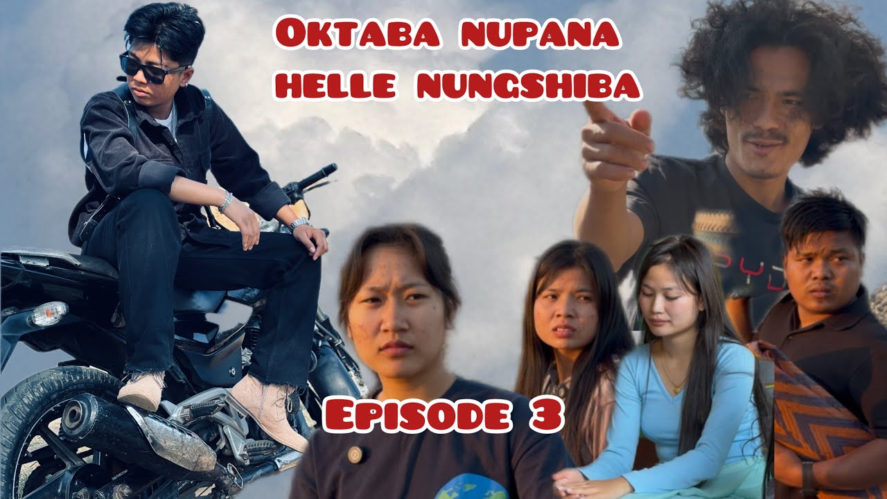OKTABA nupana helle nungshiba😀(Episode 3)||Manipurifunny||mini web series