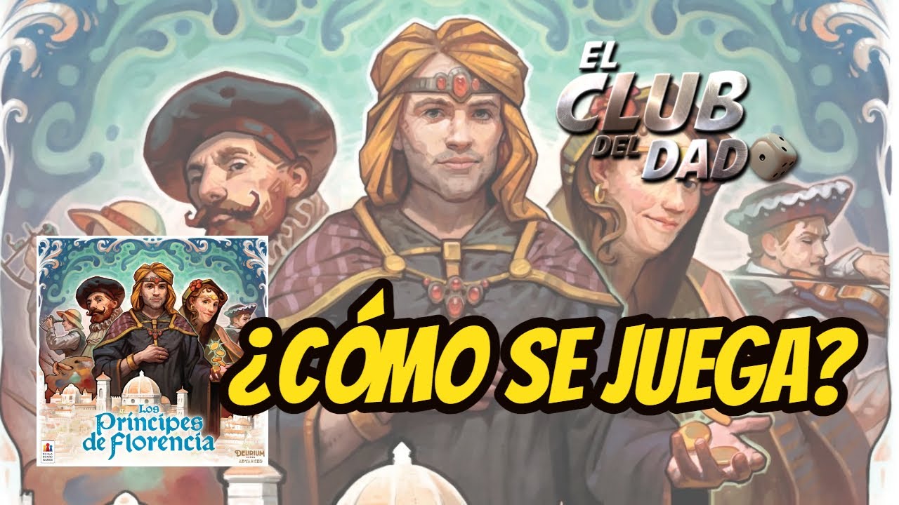 Los Príncipes de Florencia - Vídeo reseña - El club del dado