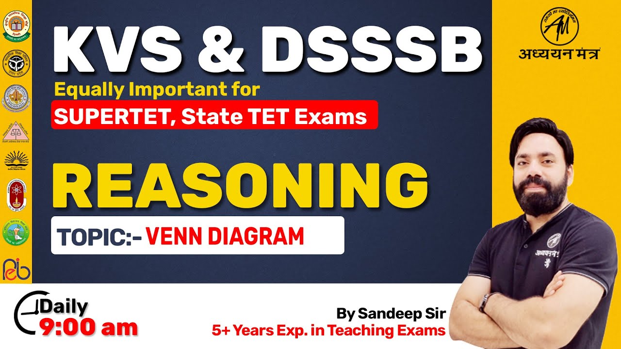 KVS, DSSSB & SUPERTET | REASONING- VENN DIAGRAM | DAY-1 | SANDEEP SIR | ADHYAYAN MANTRA |