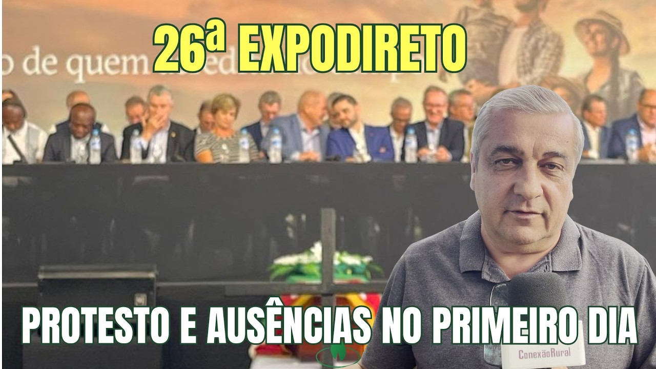 Expodireto 2026: Protesto e ausências na abertura da feira