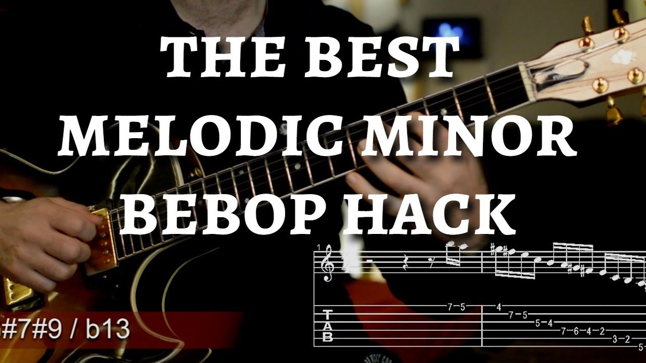 Melodic minor bebop hack (with tabs)