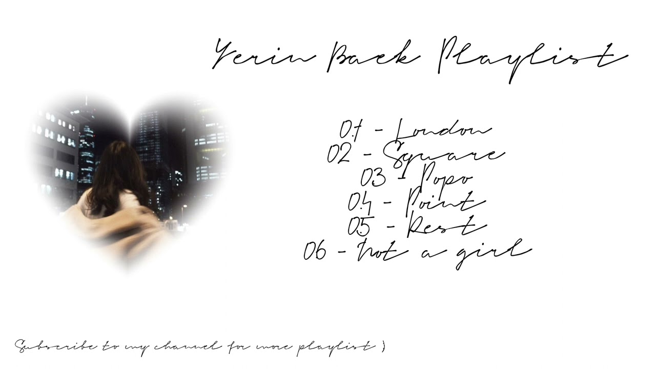 백예린 - Yerin Baek Songs Study or Travel Playlist