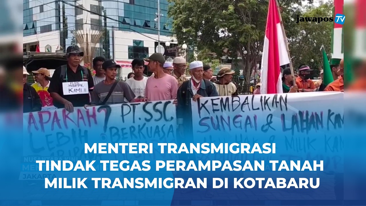 Lahan Transmigran Dirampas di Kotabaru, Menteri Transmigrasi Siap Tindak Tegas