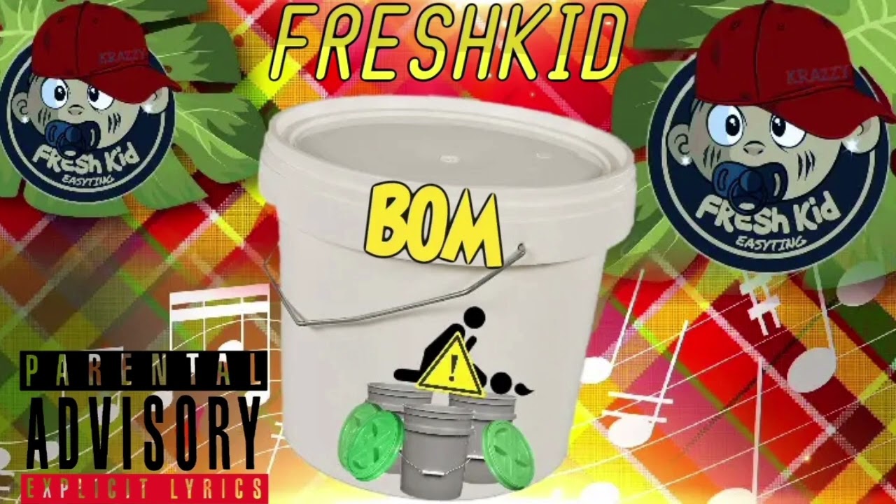 FreshKid - Bom [Creole 2022]