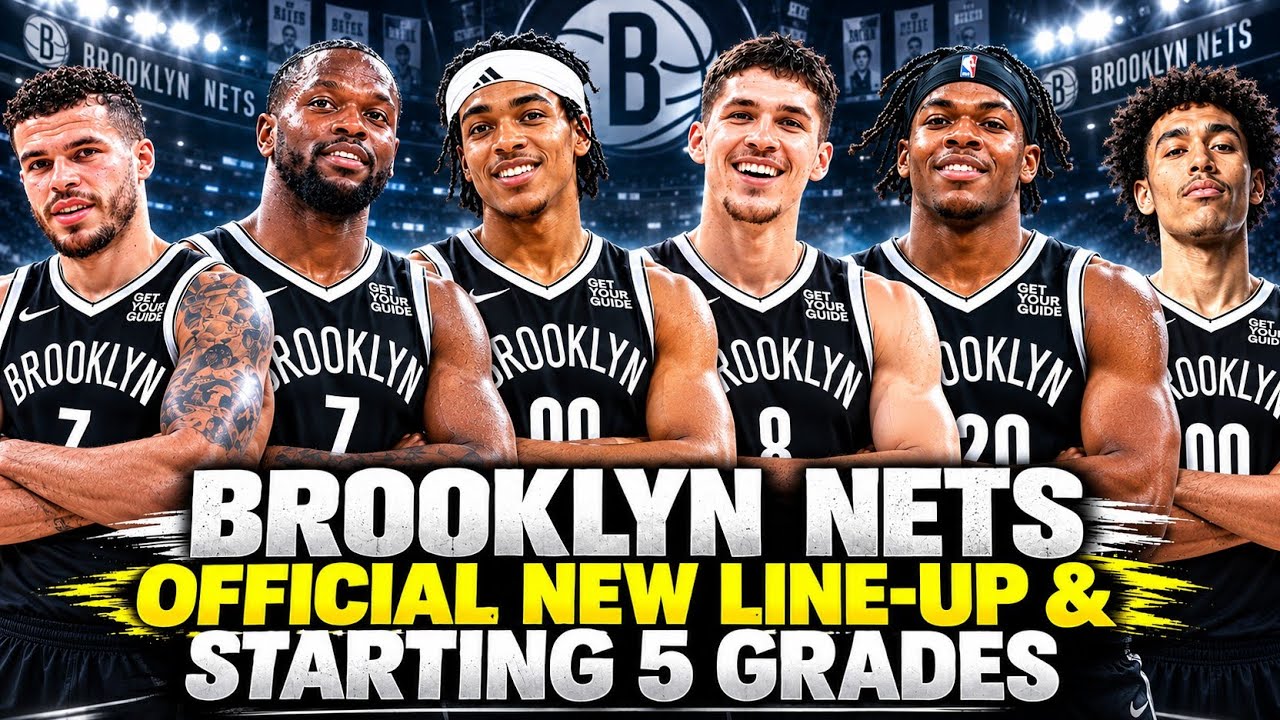 BROOKLYN NETS&rsquo; NEW 2026/27 LINEUP IS INSANE | STARTING 5 & FULL ROSTER GRADES