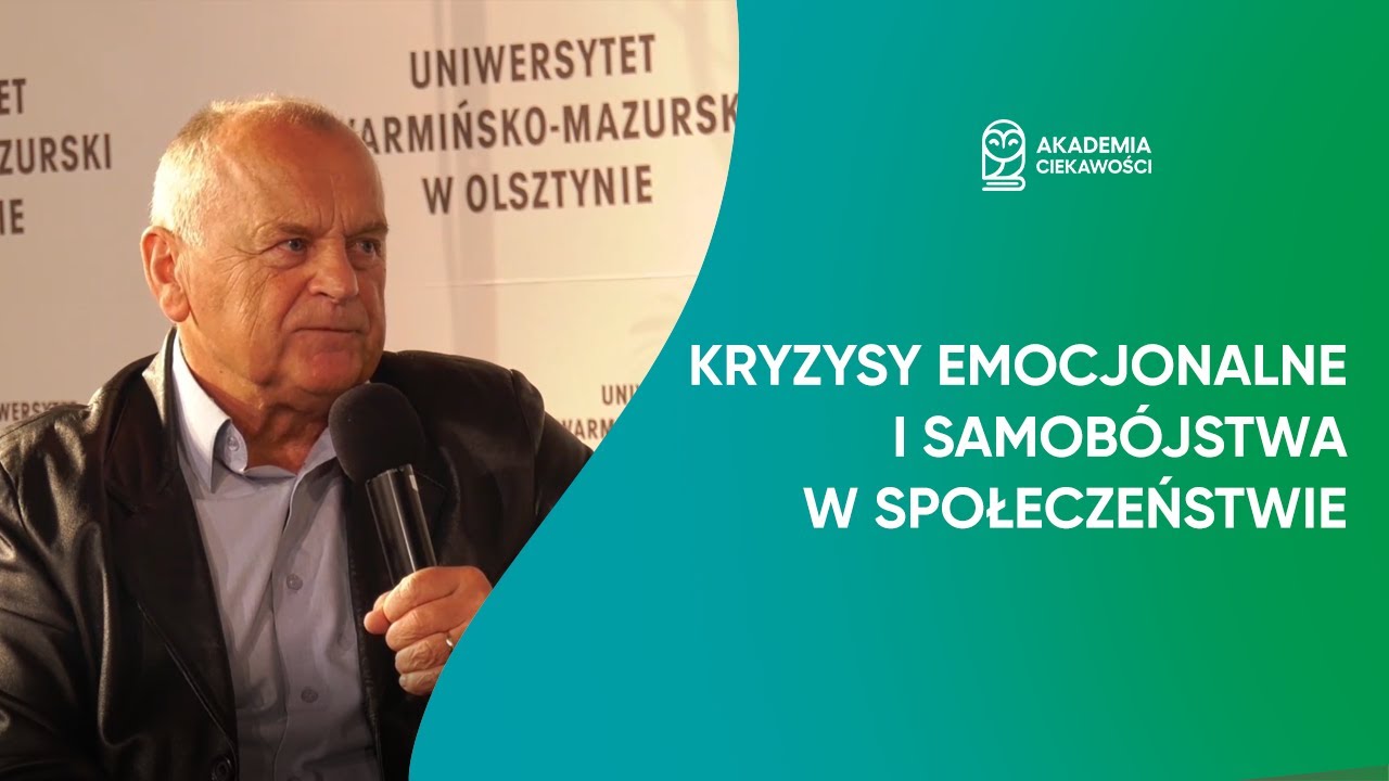 Kryzysy emocjonalne i samobójstwa w społeczeństwie | mgr Ryszard Jabłoński