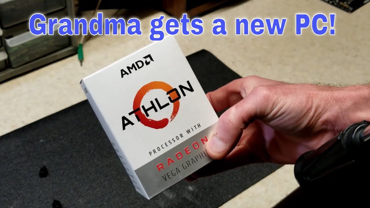 Building a PC for Grandma, budget PC build featuring Athlon 3000g