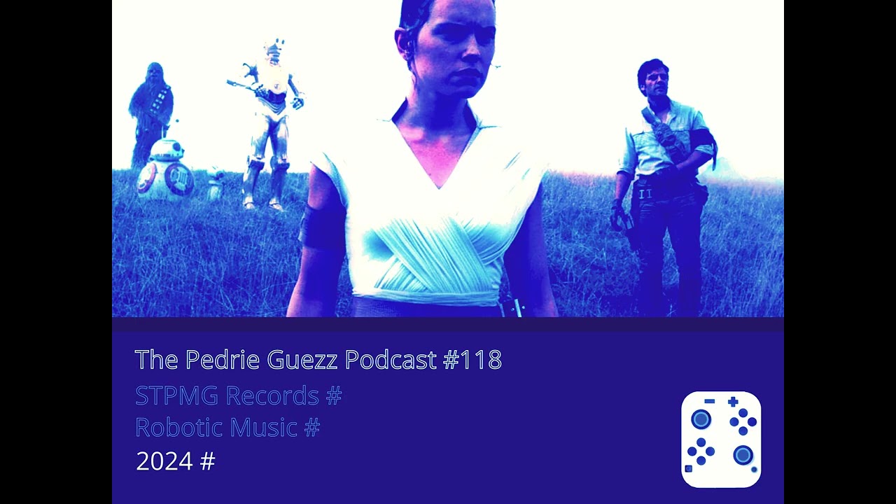 The Pedrie Guezz Podcast #118