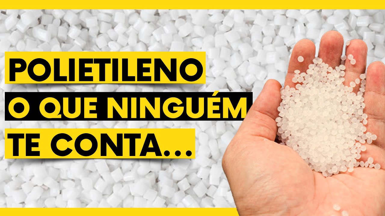 POLIETILENO, O QUE NINGUÉM TE CONTA! | Junior Facin - Talkplast