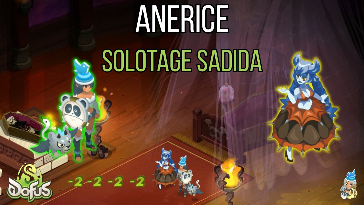 [DOFUS 3] SOLOTAGE SADIDA VS ANERICE