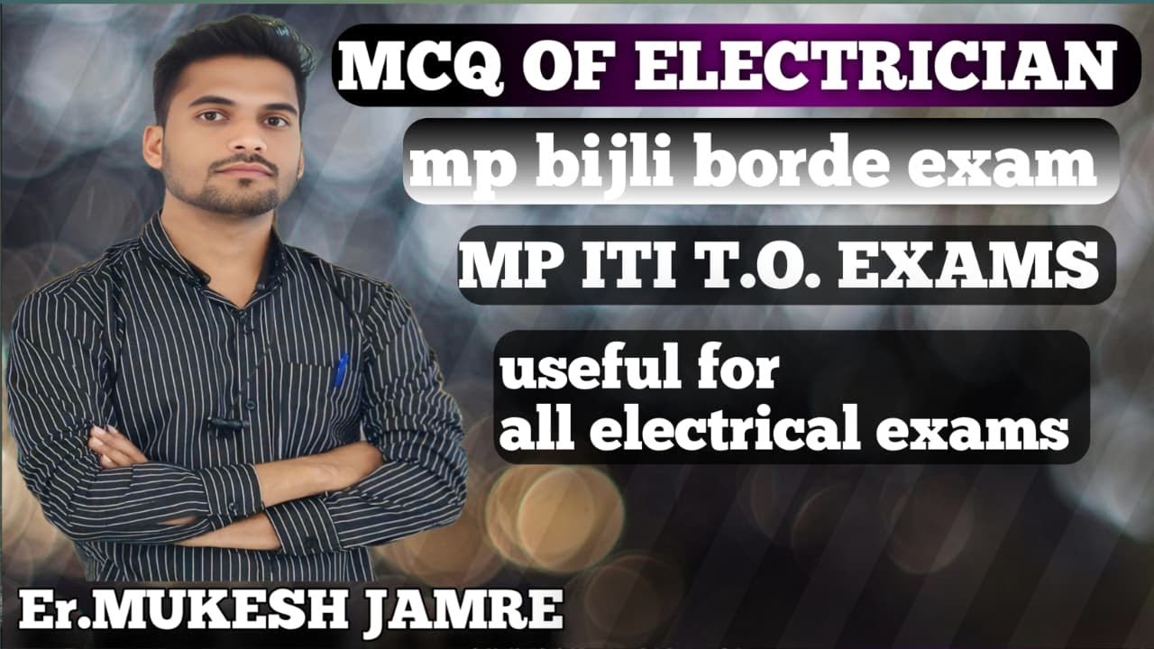 {CLASS-1}( ELECTRICIAN ITI EXAMS)  MP T.O. |ELECTRICAL ENG|  #itijobs #sscje #rrbje #electricale