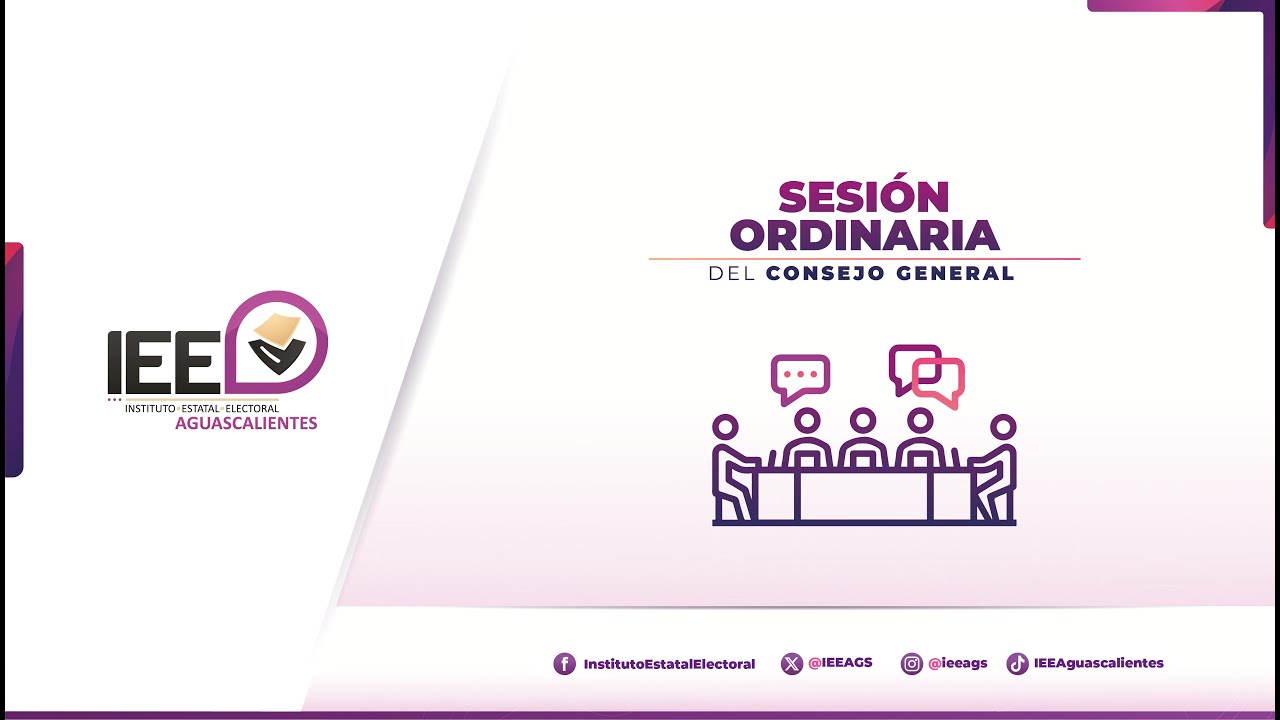 Sesión Ordinaria del Consejo General del IEEAGS.