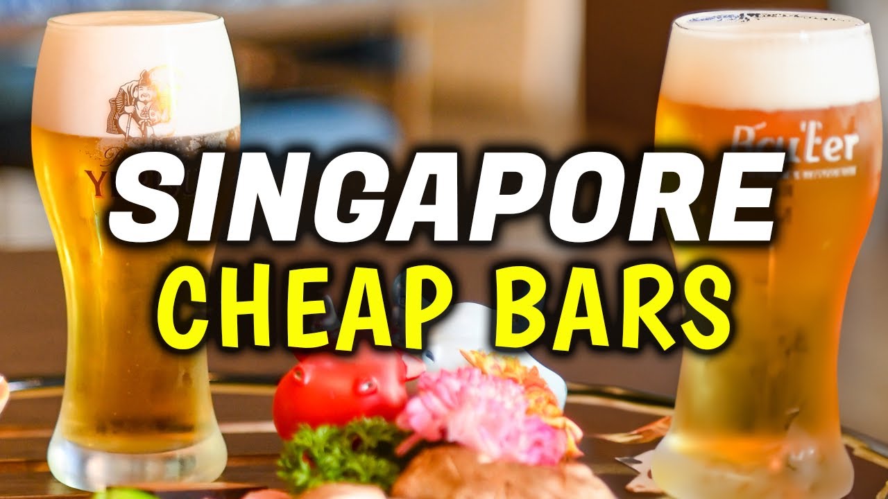 Top 10 Cheap Bars in Singapore │ Singapore Bars & Nightlife