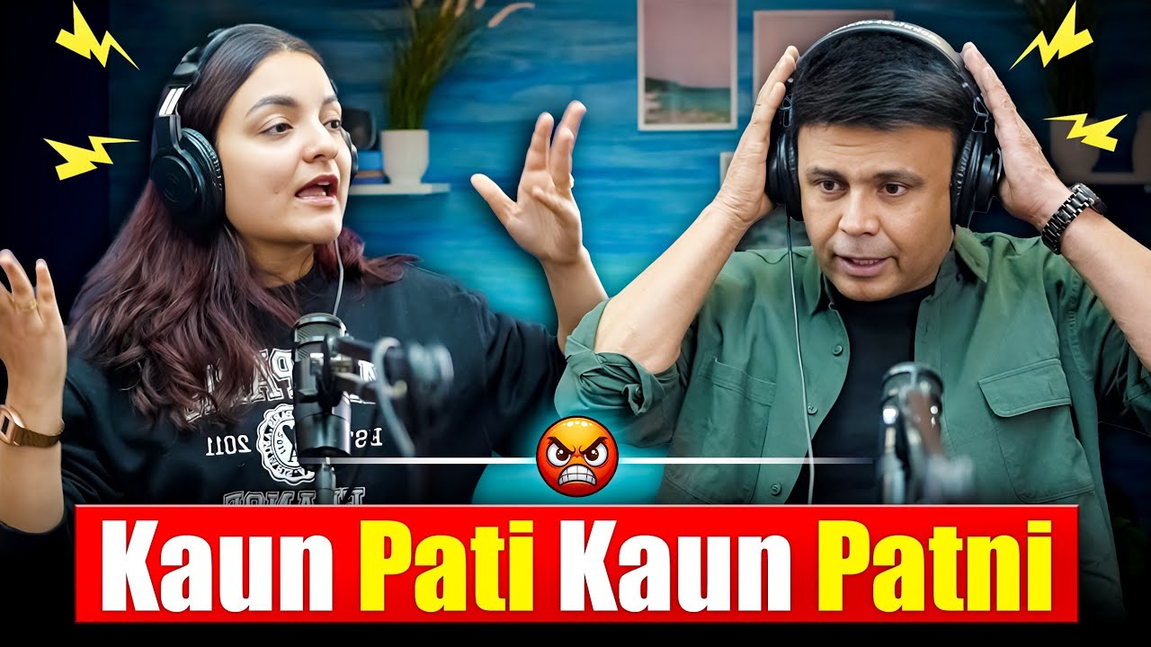 Kaun Pati Kaun Patni | RJ Naved