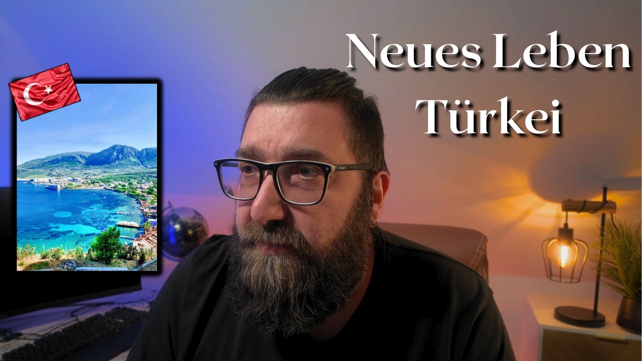 Unser Leben in der Türkei  - die Realität nach der Auswanderung