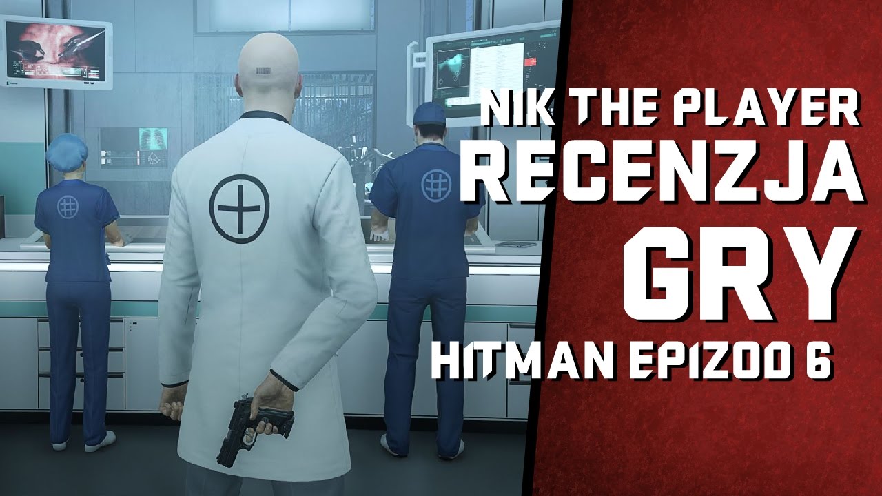 HITMAN EPIZOD 6: HOKKAIDO - RECENZJA PL (PC, PS4, XONE) NIKTHEPLAYER