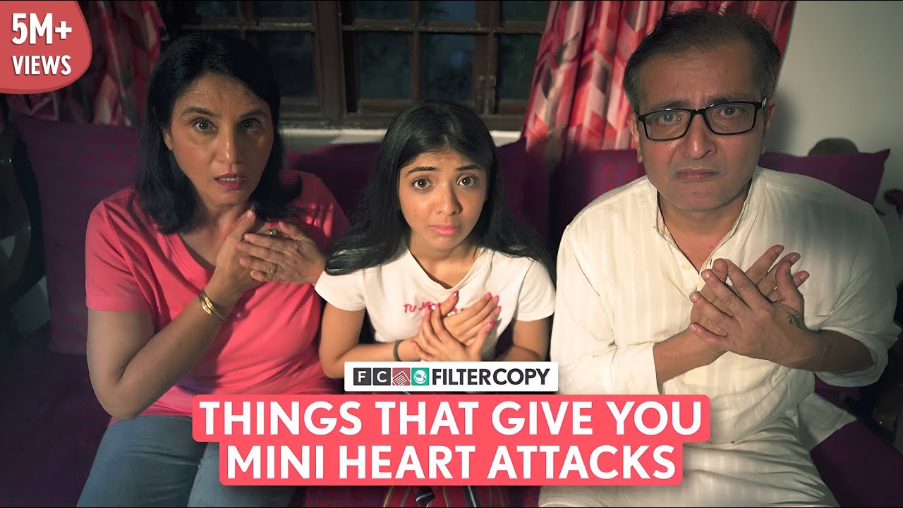 FilterCopy | Things That Give You Mini Heart Attacks | Ft. Devishi, Kavita & Dhanesh