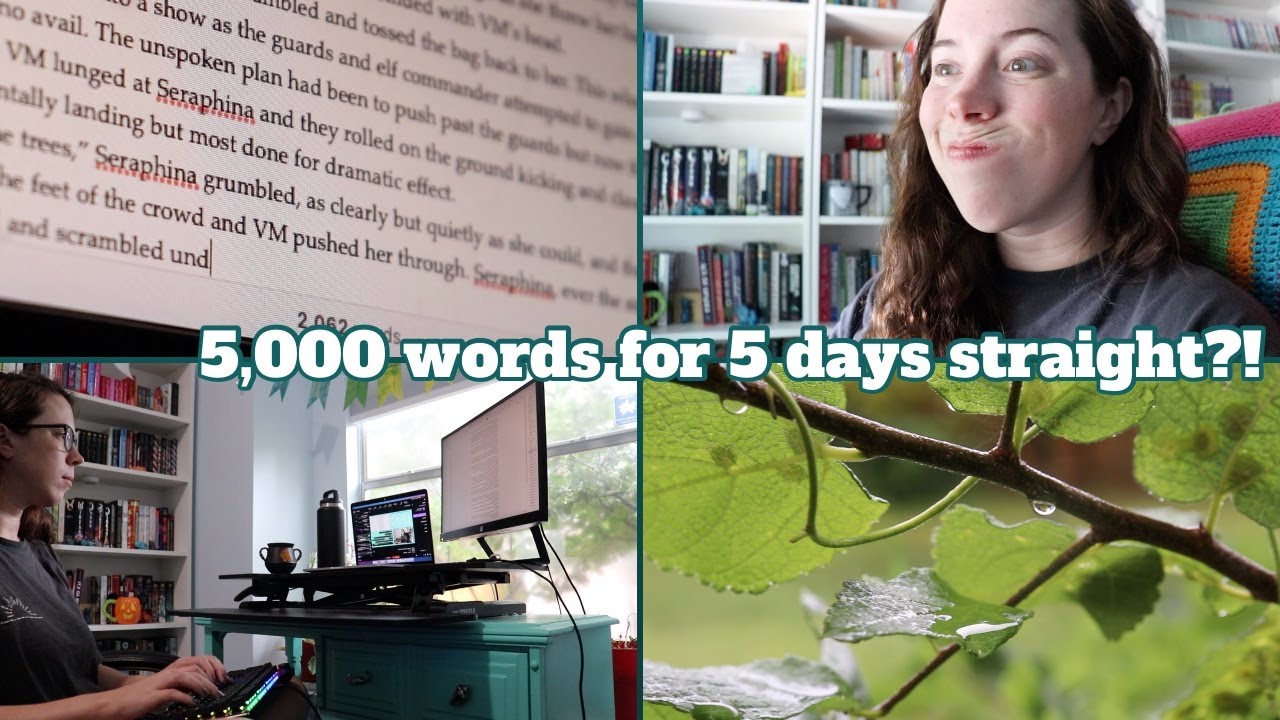 5K FOR 5 DAYS -- a writing experiment! // did I write 25,000 words during the workweek??