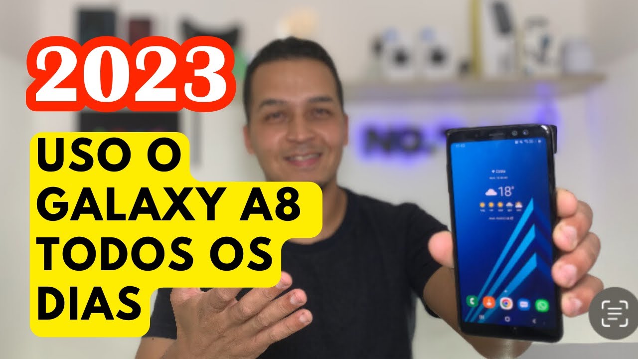GALAXY A8 ainda vale a pena em 2023? #samsung #smartphone