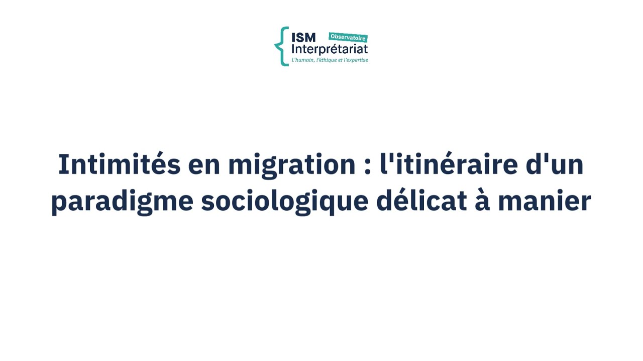 Programme 3D 2024/2025 – Module 4 sur la définition des intimités en migration #1