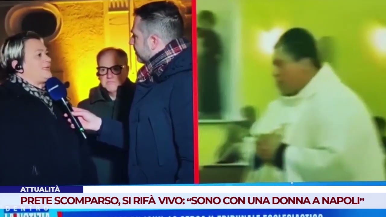 ATTUALITÀ. PRETE SCOMPARSO, SI RIFÀ VIVO: “SONO CON UNA DONNA A NAPOLI”