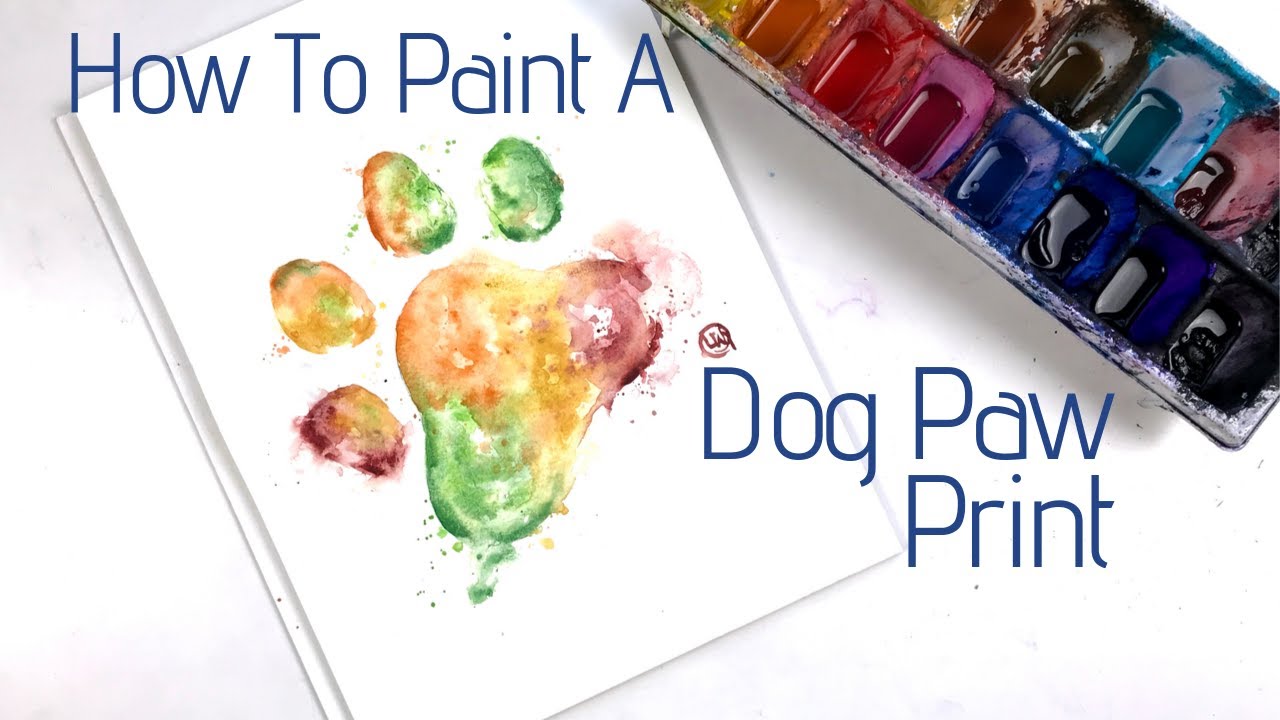 Dog Paw Print Painting Tutorial With Watercolor