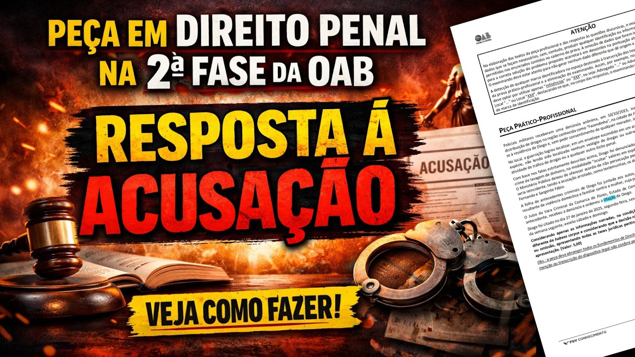 RESPOSTA À ACUSAÇÃO: 2ª FASE DA OAB, VEJA COMO FAZER