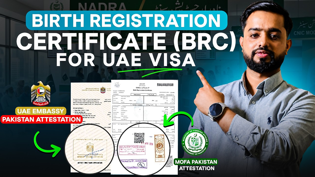 Birth Certificate (BRC) Attestation for UAE Family Visa | MOFA Pakistan + UAE Embassy Attestation