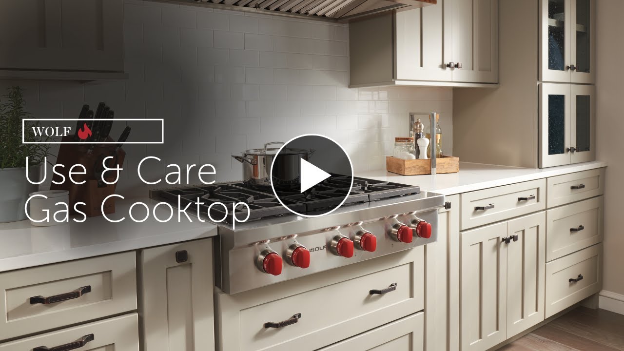 Use & Care: Wolf Gas Cooktop