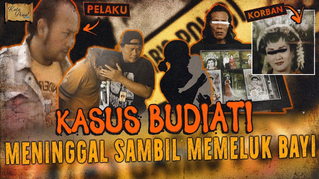 AKIBAT KDRT IBU TEW4S SAMBIL PELUK B4YlNYA SELAMA 3 HARI | KASUS BUDIATI