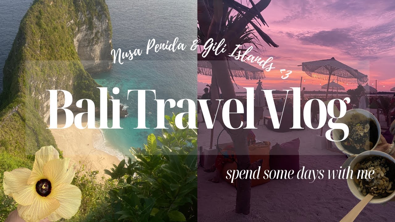 Travel Vlog: Bali Reise (Nusa Penida + Gili Islands): Seestern Rettung und überteuerter Joghurt