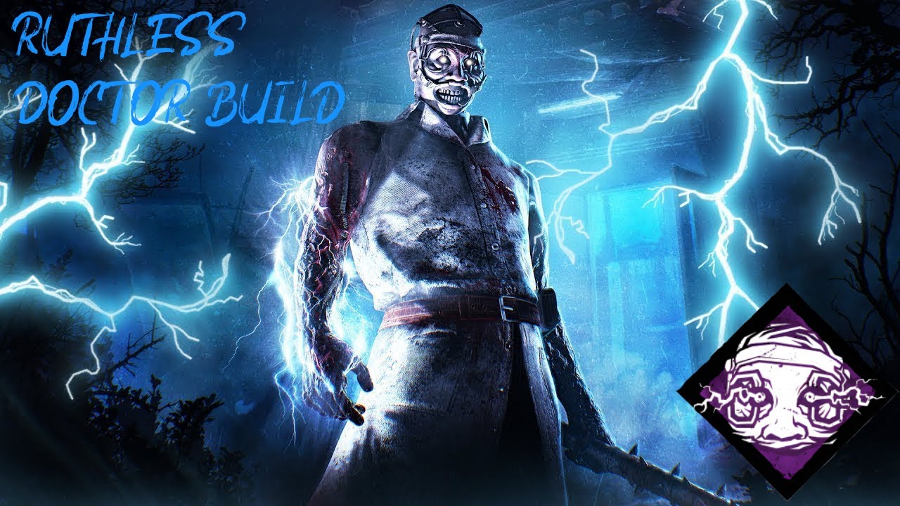 Ruthless Doctor (8 meter terror radius!)