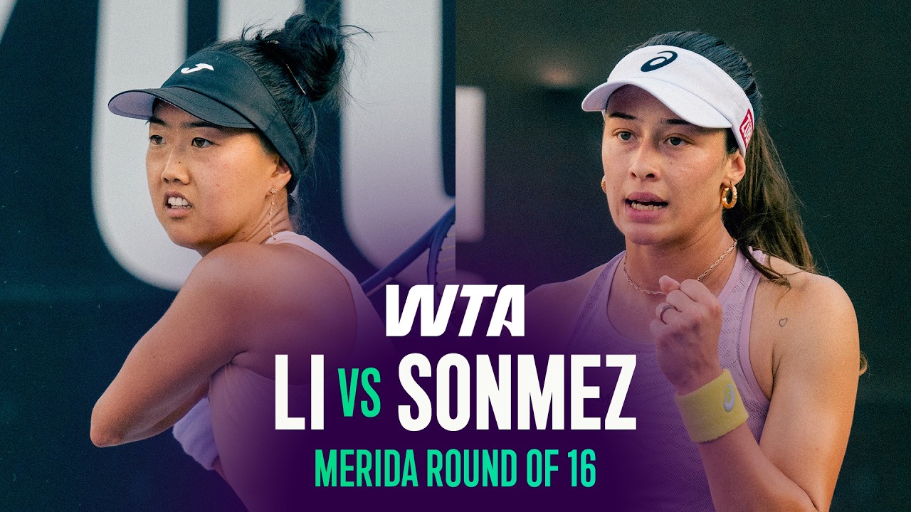 Ann Li vs. Zeynep Sonmez | 2026 Merida Round of 16 | WTA Match Highlights